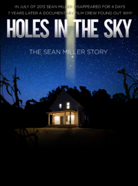 Дыры в небе: История Шона Миллера (2021)