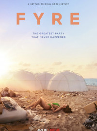 FYRE:  ,    (2019)