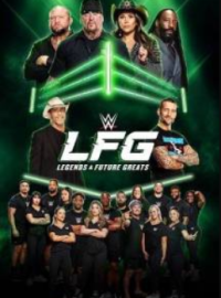 WWE LFG:     (2025)