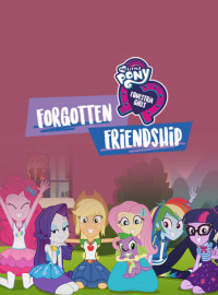 Девочки из Эквестрии. Забытая дружба (2018)