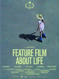Полнометражный фильм о жизни (2021)