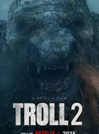 Тролль 2 (2025)