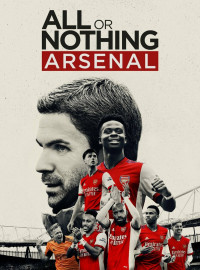 Все или ничего: Arsenal (2022)